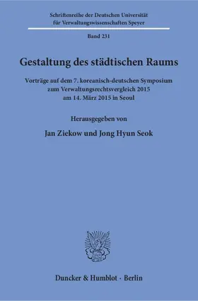 Ziekow / Seok |  Gestaltung des städtischen Raums | eBook | Sack Fachmedien