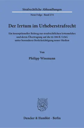 Wissmann |  Der Irrtum im Urheberstrafrecht | eBook | Sack Fachmedien