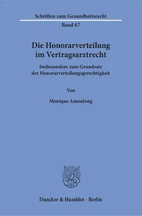 Amoulong |  Die Honorarverteilung im Vertragsarztrecht | eBook | Sack Fachmedien