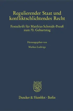 Ludwigs |  Regulierender Staat und konfliktschlichtendes Recht | eBook | Sack Fachmedien