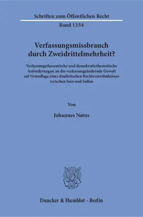 Natus |  Verfassungsmissbrauch durch Zweidrittelmehrheit? | eBook | Sack Fachmedien