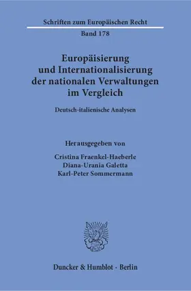 Fraenkel-Haeberle / Sommermann / Galetta |  Europäisierung und Internationalisierung der nationalen Verwaltungen im Vergleich | eBook | Sack Fachmedien