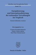 Fraenkel-Haeberle / Sommermann / Galetta |  Europäisierung und Internationalisierung der nationalen Verwaltungen im Vergleich | eBook | Sack Fachmedien