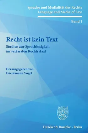 Vogel |  Recht ist kein Text | eBook | Sack Fachmedien