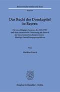 Rauch |  Das Recht der Domkapitel in Bayern | eBook | Sack Fachmedien