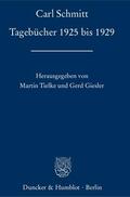 Schmitt / Tielke / Giesler |  Tagebücher 1925 bis 1929. | eBook | Sack Fachmedien