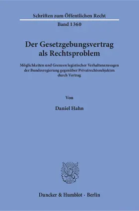 Hahn |  Der Gesetzgebungsvertrag als Rechtsproblem | eBook | Sack Fachmedien