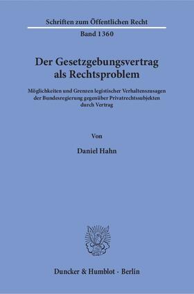 Hahn | Der Gesetzgebungsvertrag als Rechtsproblem | E-Book | sack.de