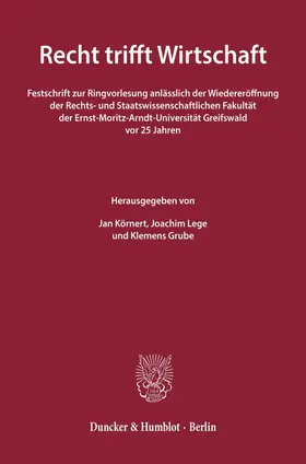 Grube / Körnert / Lege |  Recht trifft Wirtschaft. | eBook | Sack Fachmedien