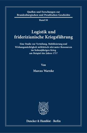 Warnke | Logistik und friderizianische Kriegsführung. | E-Book | sack.de