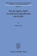 Ulrich |  Private Equity (LBO) vor und nach Inkrafttreten des KAGB | eBook | Sack Fachmedien