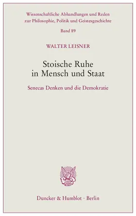 Leisner |  Stoische Ruhe in Mensch und Staat. | eBook | Sack Fachmedien