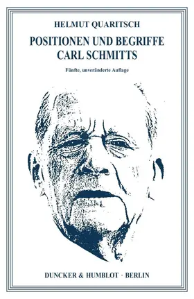 Quaritsch | Positionen und Begriffe Carl Schmitts | E-Book | www.sack.de