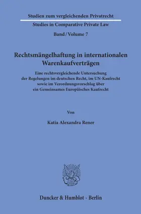 Rener |  Rechtsmängelhaftung in internationalen Warenkaufverträgen. | eBook | Sack Fachmedien