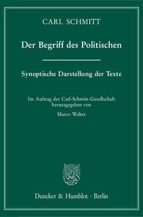 Schmitt / Walter |  Der Begriff des Politischen | eBook | Sack Fachmedien