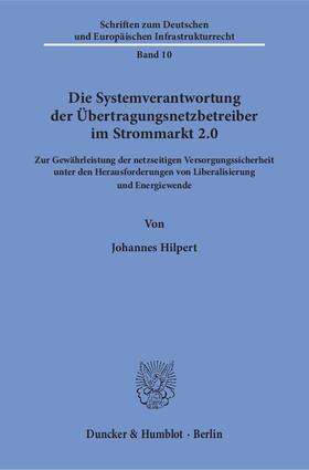 Hilpert | Die Systemverantwortung der Übertragungsnetzbetreiber im Strommarkt 2.0 | E-Book | sack.de
