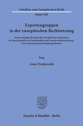 Dankowski | Expertengruppen in der europäischen Rechtsetzung. | E-Book | sack.de