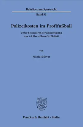 Mayer |  Polizeikosten im Profifußball | eBook | Sack Fachmedien