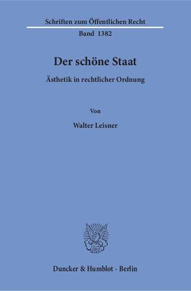 Leisner | Der schöne Staat | E-Book | sack.de