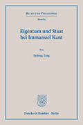 Tang |  Eigentum und Staat bei Immanuel Kant | eBook | Sack Fachmedien