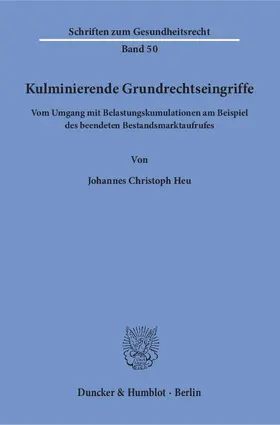 Heu |  Kulminierende Grundrechtseingriffe | eBook | Sack Fachmedien