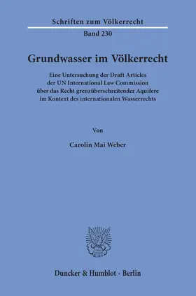 Weber |  Grundwasser im Völkerrecht | eBook | Sack Fachmedien