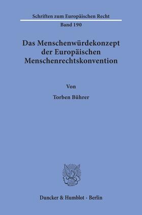 Bührer | Das Menschenwürdekonzept der Europäischen Menschenrechtskonvention. | E-Book | sack.de
