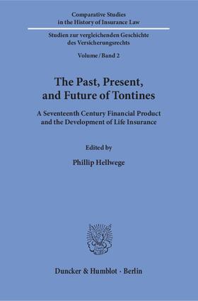 Hellwege | The Past, Present, and Future of Tontines | E-Book | sack.de