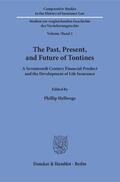 Hellwege |  The Past, Present, and Future of Tontines | eBook | Sack Fachmedien