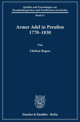 Begass | Armer Adel in Preußen 1770–1830. | E-Book | sack.de