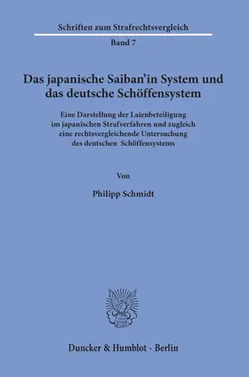 Schmidt |  Das japanische Saiban’in System und das deutsche Schöffensystem | eBook | Sack Fachmedien