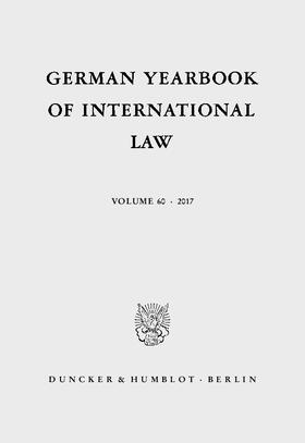 Arnauld / Matz-Lück / Decken |  German Yearbook of International Law / Jahrbuch für Internationales Recht. | eBook | Sack Fachmedien