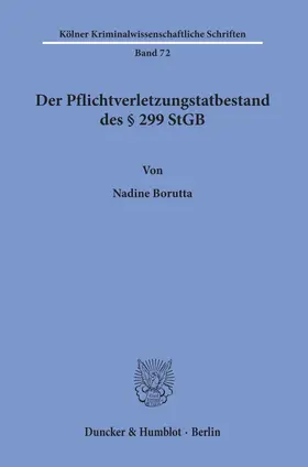 Borutta |  Der Pflichtverletzungstatbestand des § 299 StGB | eBook | Sack Fachmedien