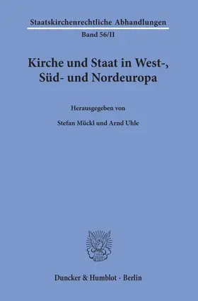 Uhle / Mückl |  Kirche und Staat in West-, Süd- und Nordeuropa. | eBook | Sack Fachmedien