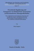 Ungerer |  Prozedurale Regulierung und Transparenz von Related Party Transactions in börsennotierten Aktiengesellschaften. | eBook | Sack Fachmedien
