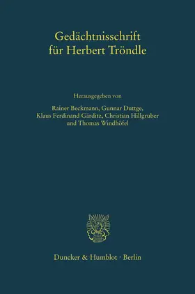 Beckmann / Duttge / Gärditz | Gedächtnisschrift für Herbert Tröndle | E-Book | www.sack.de