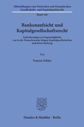 Sekker |  Bankenaufsicht und Kapitalgesellschaftsrecht | eBook | Sack Fachmedien