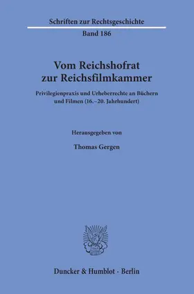 Gergen |  Vom Reichshofrat zur Reichsfilmkammer | eBook | Sack Fachmedien