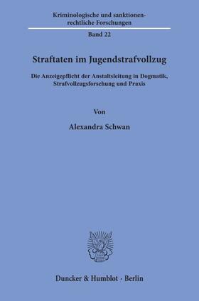 Schwan | Straftaten im Jugendstrafvollzug | E-Book | sack.de