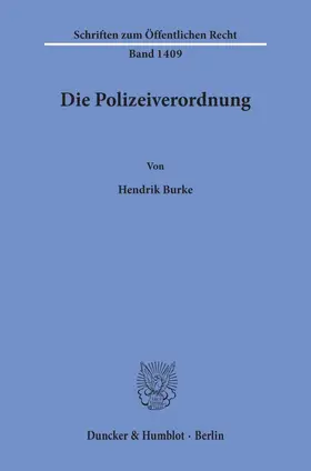 Burke |  Die Polizeiverordnung | eBook | Sack Fachmedien