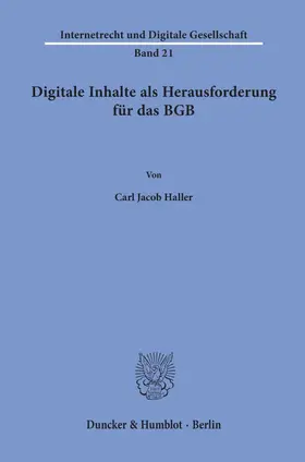 Haller |  Digitale Inhalte als Herausforderung für das BGB. | eBook | Sack Fachmedien