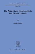 Schüngel |  Die Zukunft des Rechtsinstituts der Großen Haverei | eBook | Sack Fachmedien