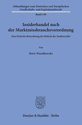 Waschkowski |  Insiderhandel nach der Marktmissbrauchsverordnung | eBook | Sack Fachmedien