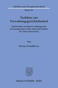 Grundhewer |  Torhüter zur Verwaltungsgerichtsbarkeit. | eBook | Sack Fachmedien