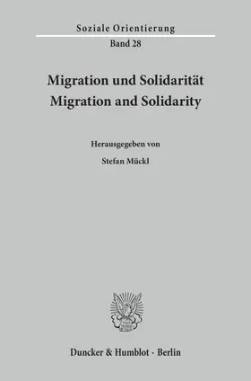 Mückl |  Migration und Solidarität - Migration and Solidarity. | eBook | Sack Fachmedien