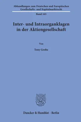 Grobe |  Inter- und Intraorganklagen in der Aktiengesellschaft. | eBook | Sack Fachmedien