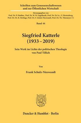 Schulz-Nieswandt |  Siegfried Katterle (1933–2019). | eBook | Sack Fachmedien