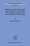 Retzbach |  Mittelbare Drittwirkungen und subjektive Reichweite der Schiedsvereinbarung. | eBook | Sack Fachmedien