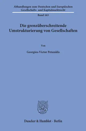 Petanidis |  Die grenzüberschreitende Umstrukturierung von Gesellschaften. | eBook | Sack Fachmedien