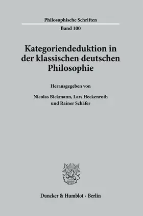Bickmann / Schäfer / Heckenroth | Kategoriendeduktion in der klassischen deutschen Philosophie. | E-Book | www.sack.de